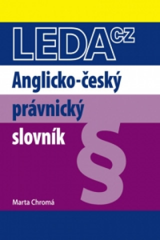 Książka Anglicko-český právnický slovník Marta Chromá