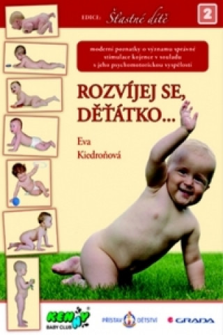 Book Rozvíjej se, děťátko... Eva Kiedroňová