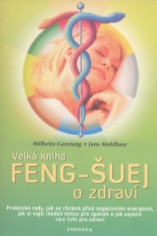 Knjiga Velká kniha Feng-Šuej o zdraví Wilhelm Gerstung