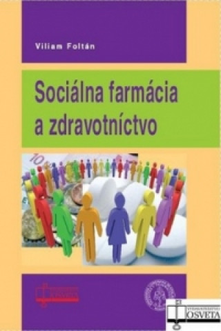 Book Sociálna farmácia a zdravotníctvo Viliam Foltán