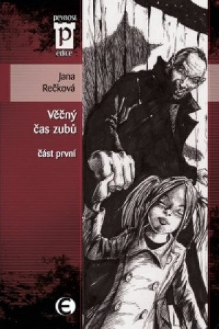 Книга Věčný čas zubů Jana Rečková