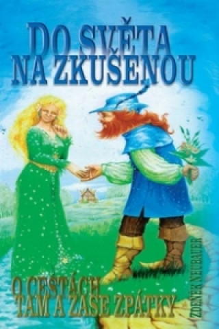 Kniha Do světa na zkušenou Zdeněk Neubauer