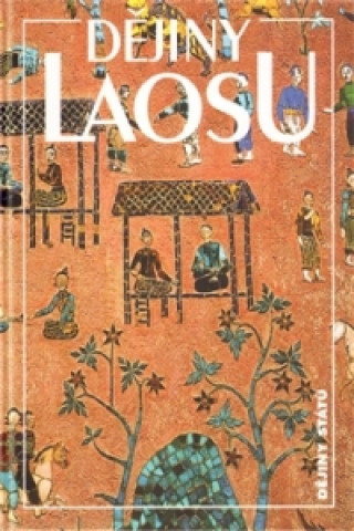 Book Dějiny Laosu Miroslav Nožina
