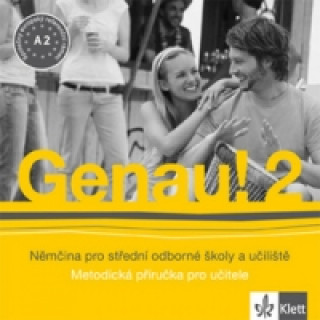 Audio Genau! 2 Metodická příručka C. Tkadlečková