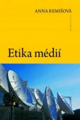 Kniha Etika médií Anna Remišová