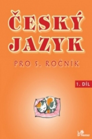 Книга Český jazyk pro 5.ročník Hana Mikulenková