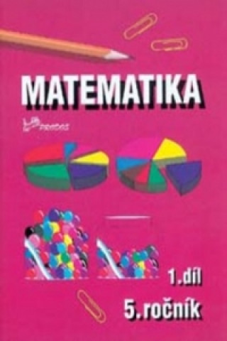 Book Matematika pro 5. ročník Josef Molnár