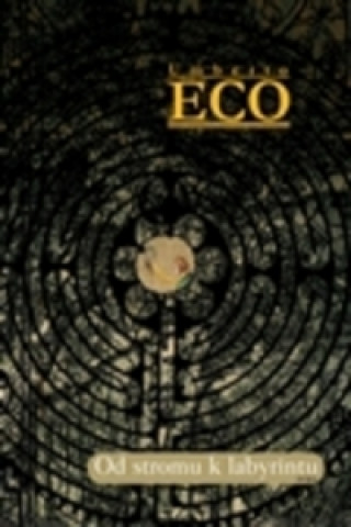 Kniha Od stromu k labyrintu Umberto Eco