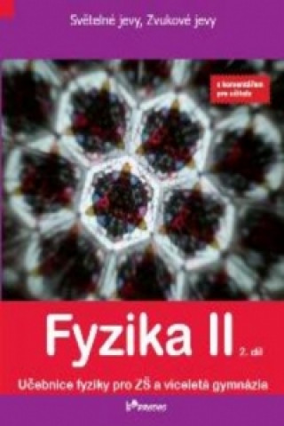 Kniha Fyzika II 2. díl Renata Holubová