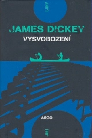 Könyv Vysvobození James Dickey