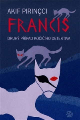 Kniha Francis Akif Pirincci