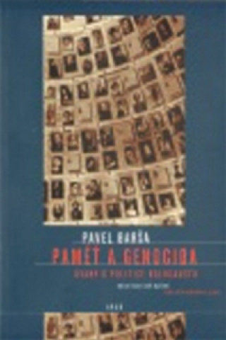 Kniha Paměť a genocida Pavel Barša