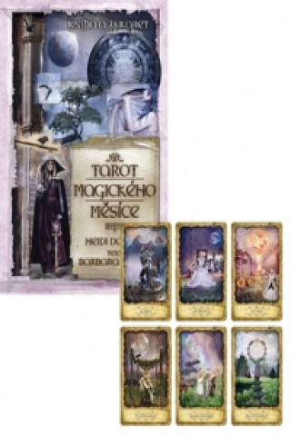 Książka Tarot magického měsíce Barbara Moorová