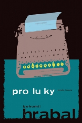 Книга Proluky Bohumil Hrabal