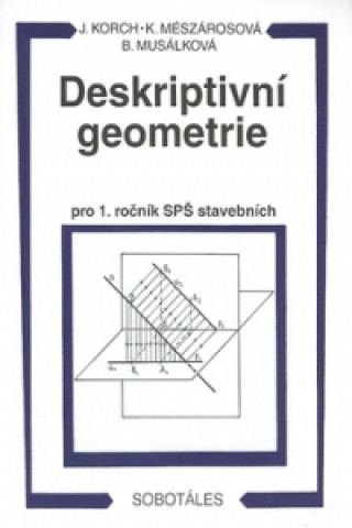 Book Deskriptivní geometrie pro 1. ročník SPŠ stavebních Korch