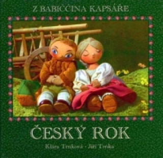 Książka Český rok Klára Trnková; Jiří Trnka