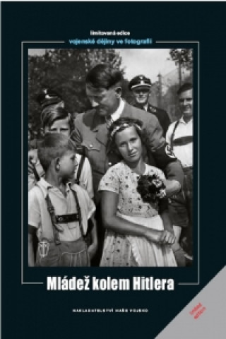 Книга Mládež kolem Hitlera neuvedený autor