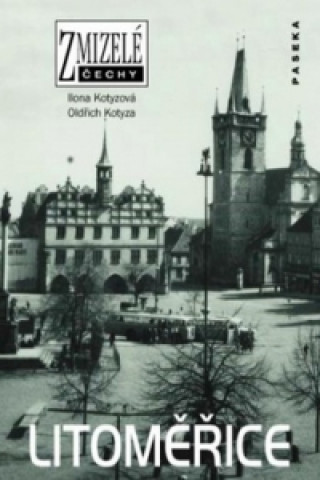 Kniha Litoměřice Oldřich Kotyza