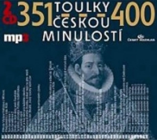 Аудио Toulky českou minulostí 351-400 Josef Veselý