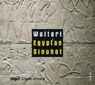Hanganyagok Egypťan Sinuhet Mika Waltari