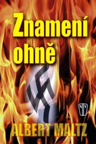 Kniha Znamení ohně Albert Maltz