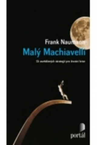Kniha Malý Machiavelli Frank Naumann