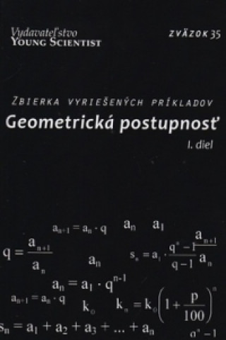 Kniha Geometrická postupnosť I. diel Marián Olejár a kolektív