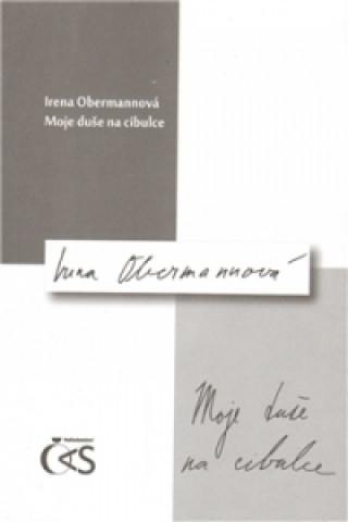 Könyv Moje duše na cibulce Irena Obermannová