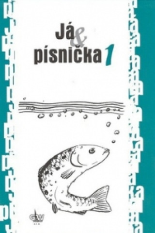 Книга Já & písnička 1 