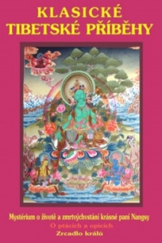 Книга Klasické tibetské příběhy collegium