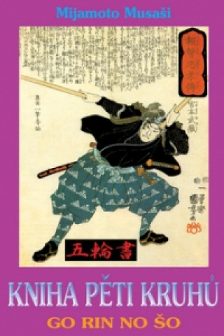 Kniha Kniha pěti kruhů Mijamoto Musaši