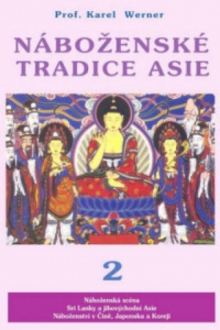 Kniha Náboženské tradice Asie 2 Karel Werner