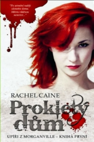 Książka Prokletý dům Rachel Caine