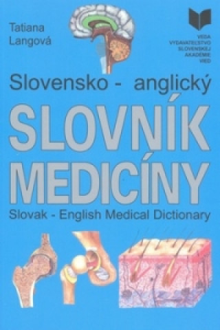 Book Slovensko - anglický slovník medicíny Tatiana Langová