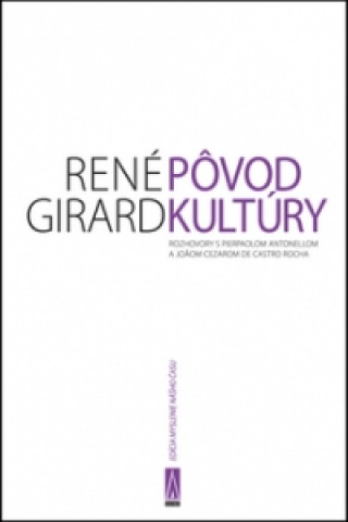 Książka Pôvod kultúry René Girard