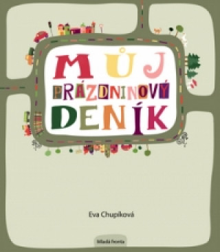Carte Můj prázdninový deník Eva Chupíková