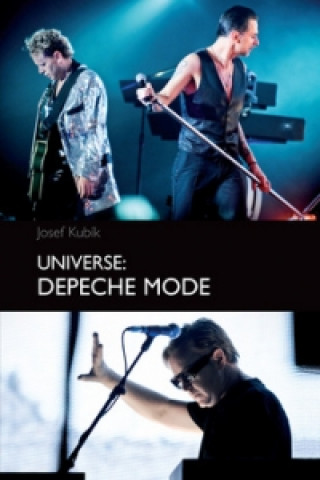 Knjiga Universe:Depeche Mode Josef Kubík