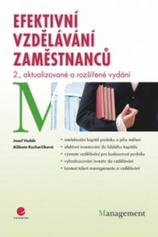 Kniha Efektivní vzdělávání zaměstnanců Alžběta Kucharčíková