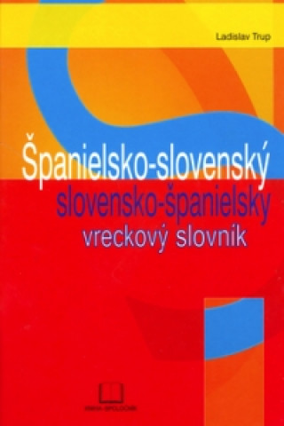 Book Španielsko-slovenský slovensko-španielsky vreckový slovník Ladislav Trup
