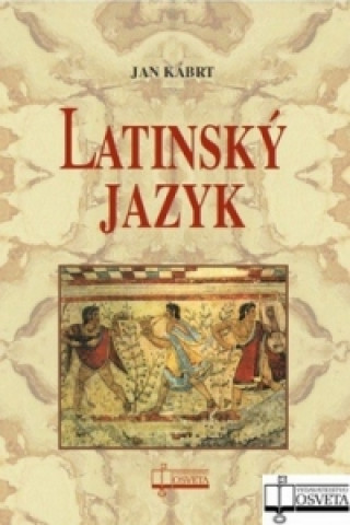 Book Latinský jazyk Jan Kábrt