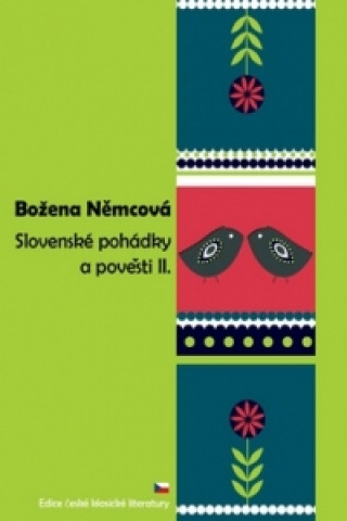 Kniha Slovenské pohádky a pověsti II. Božena Němcová