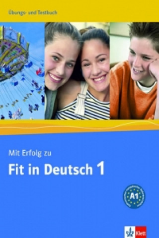 Carte Mit Erfolg zu Fit in Deutsch 1 Ubungs-Testbuch Karin Vavatzandis