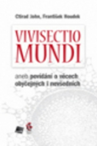 Книга Vivisectio mundi Ctirad John
