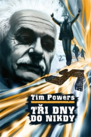 Book Tři dny do nikdy Tim Powers