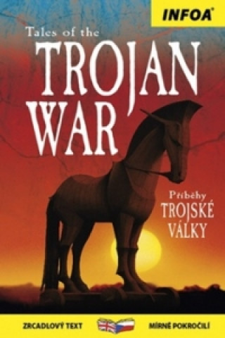 Kniha Tales of the Trojan War/Příběhy Trojské války Khanduri Kamini