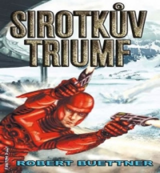 Könyv Sirotkův triumf Robert Buettner