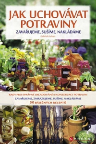 Kniha Jak uchovávat potraviny Gabriele Lehari