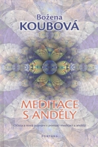 Carte Meditace s anděly Božena Koubová