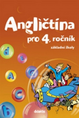 Kniha Angličtina pro 4. ročník ZŠ Janíčková