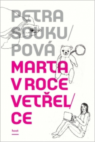 Book Marta v roce vetřelce Petra Soukupová